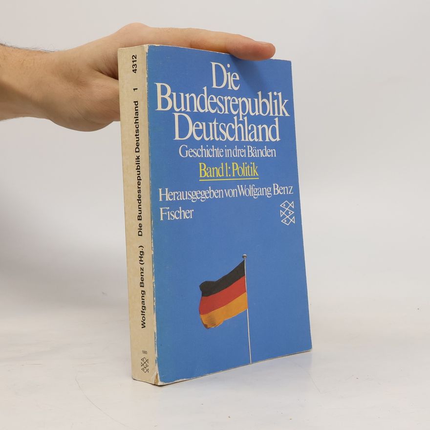 Various authors Die Bundesrepublik Deutschland. Politik, Gesellschaft, Kultur