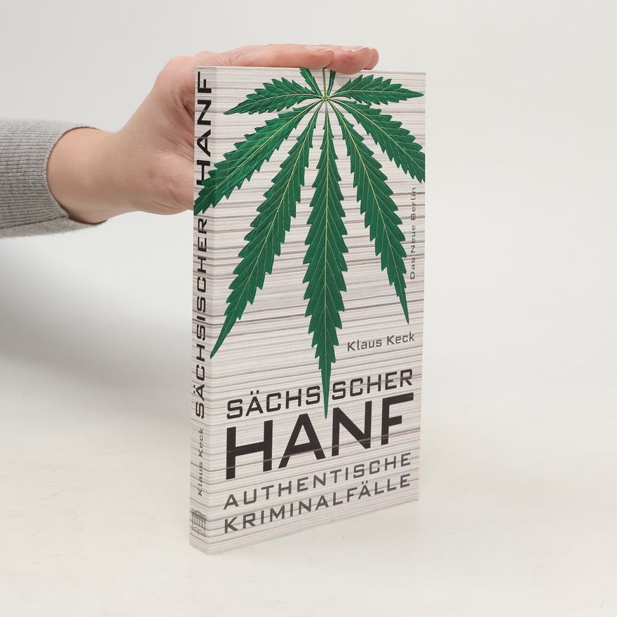 Klaus Keck Sächsischer Hanf