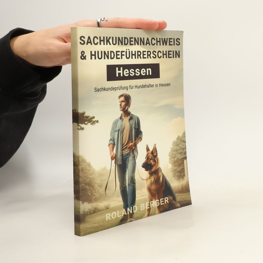 Roland Berger Sachkundenachweis und Hundeführerschein Hessen
