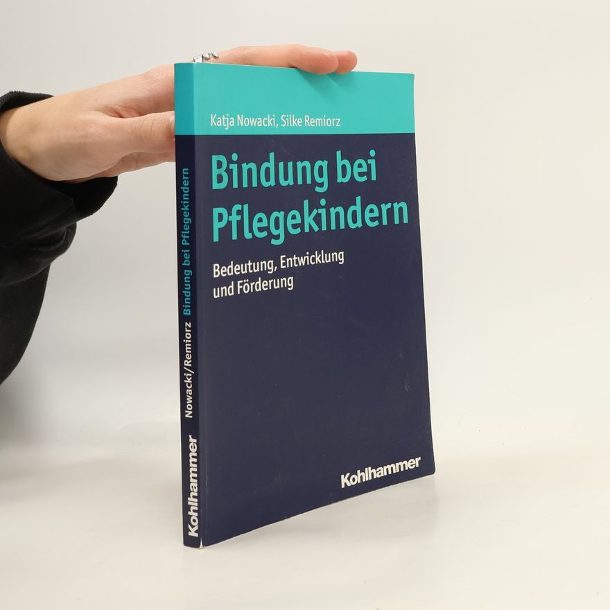 Katja Nowacki Bindung bei Pflegekindern