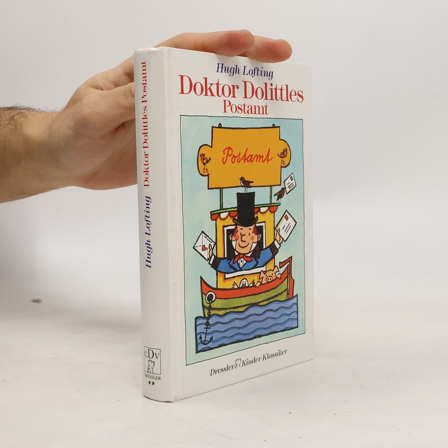 Hugh Lofting Doktor Dolittles Postamt