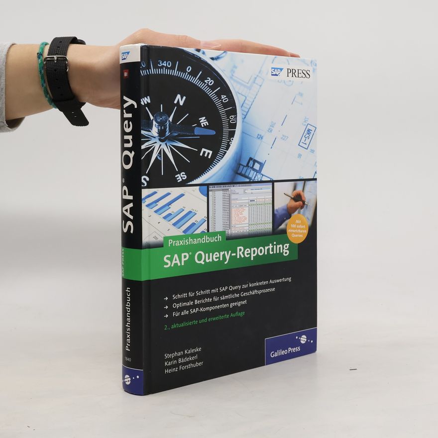 Karin Bädekerl Praxishandbuch SAP Query-Reporting