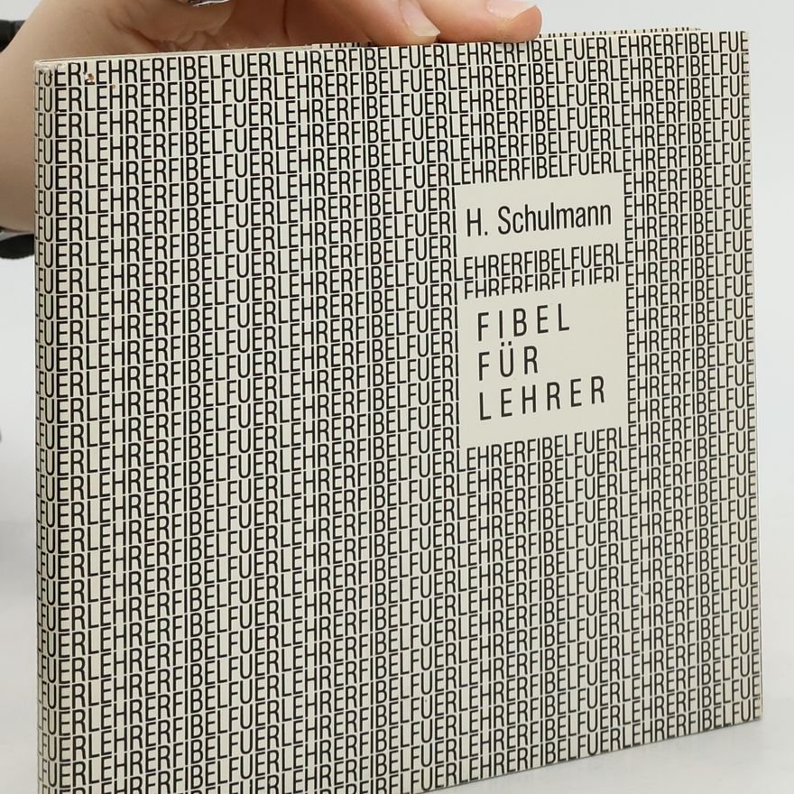 Heinrich Schulmann Fibel für Lehrer