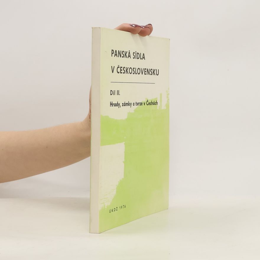 Ladislav Kurka Panská sídla v Československu. Díl II. Čechy