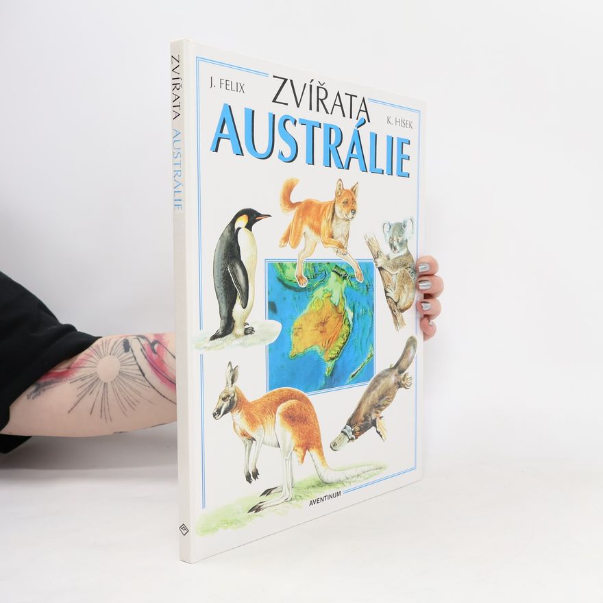 Jiří Felix Zvířata Austrálie