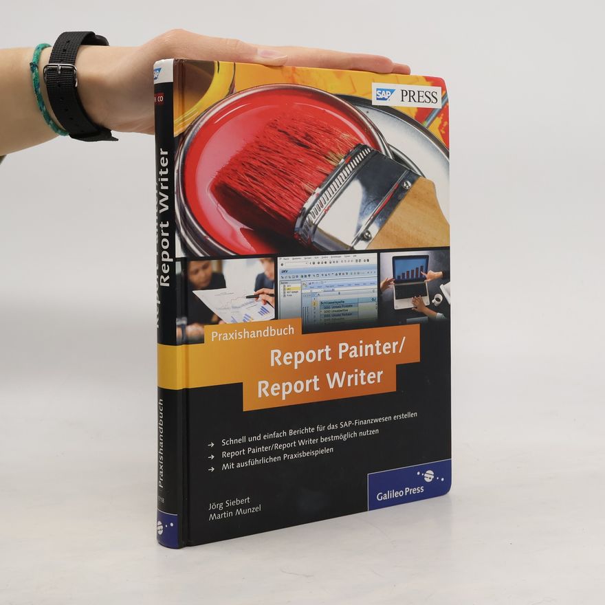 Martin Munzel SAP PRESS: Praxishandbuch Report Painter/Report Writer
