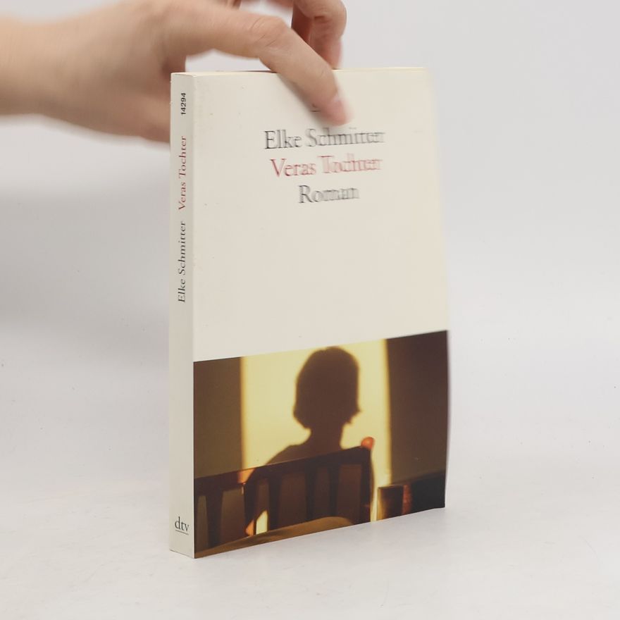 Elke Schmitter Veras Tochter