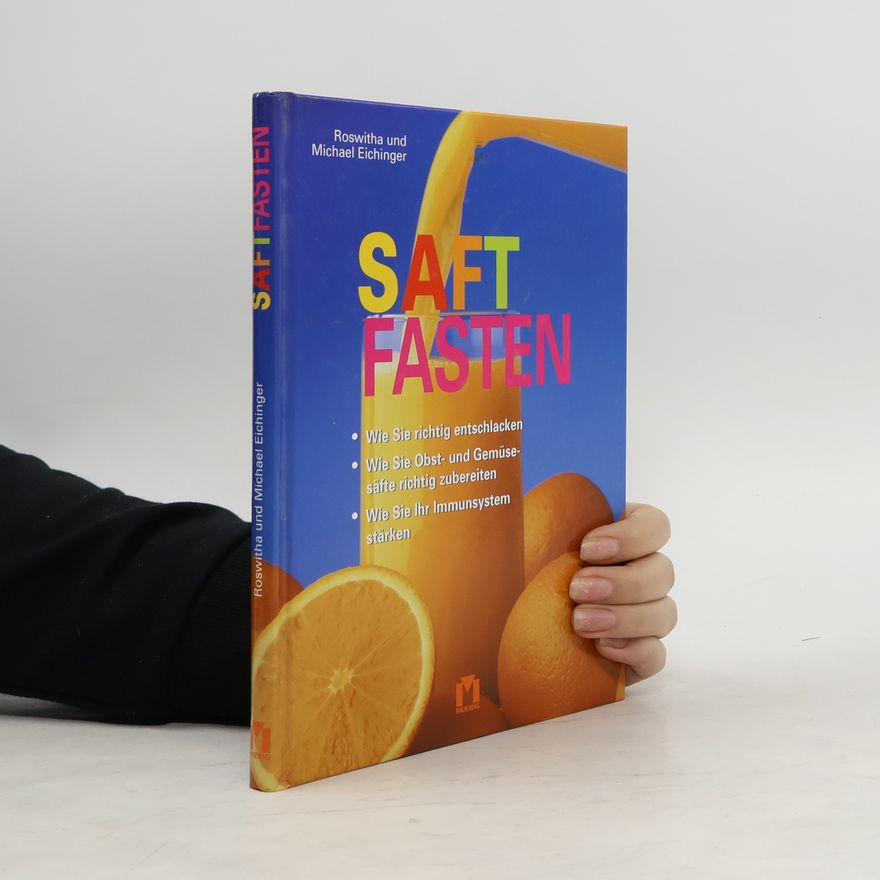 Roswitha Eichinger Saftfasten