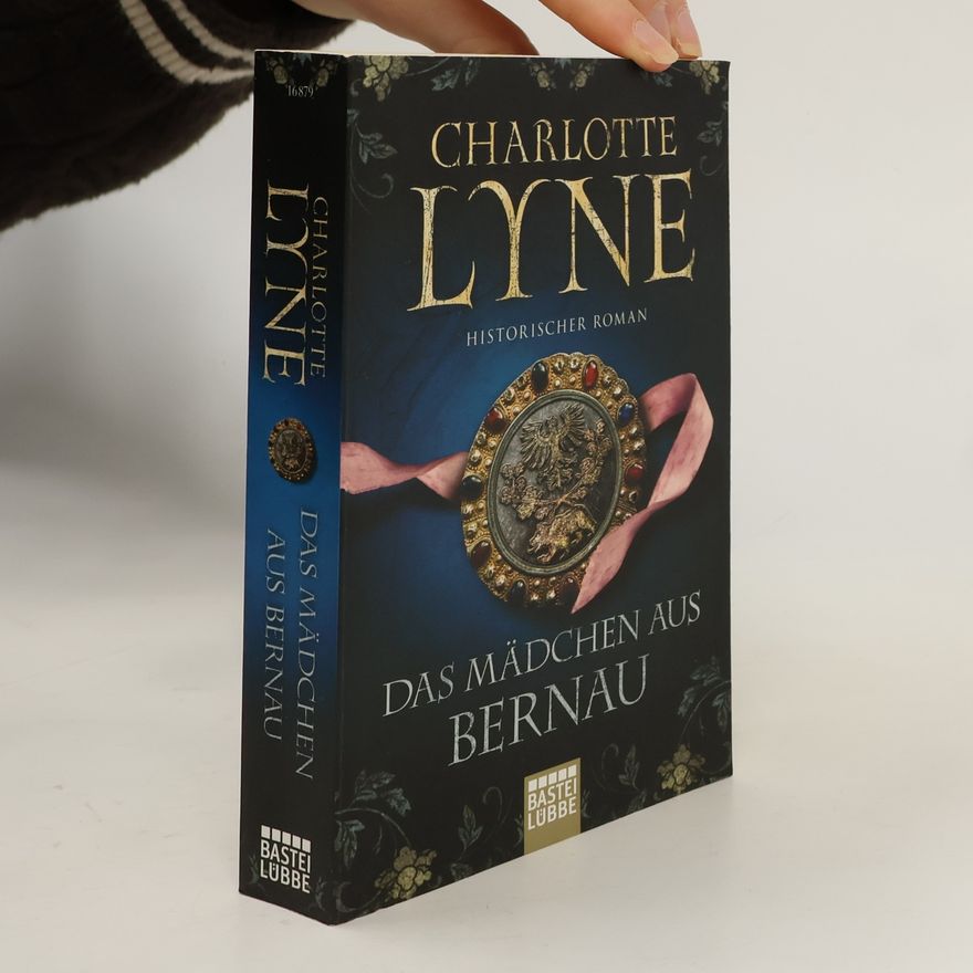Charlotte Lyne Das Mädchen aus Bernau