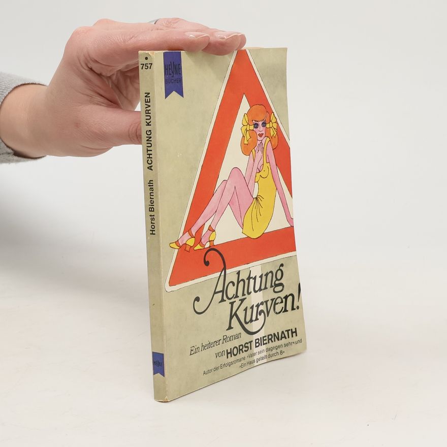 Horst Biernath Achtung Kurven