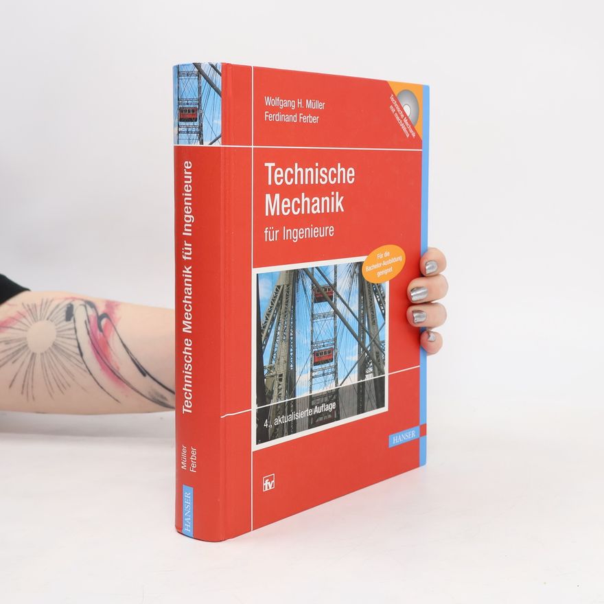 Wolfgang H. Müller Technische Mechanik für Ingenieure