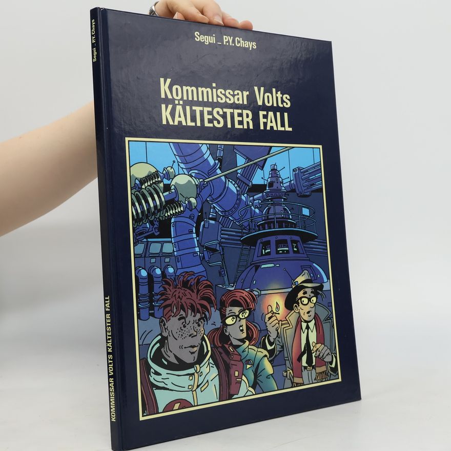 Segui Chays Kommissar Volts. Kältester Fall
