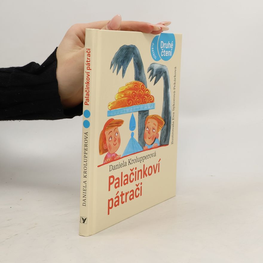 Daniela Krolupperová Palačinkoví pátrači