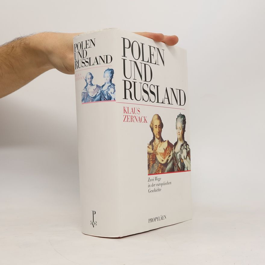 Klaus Zernack Polen und Russland