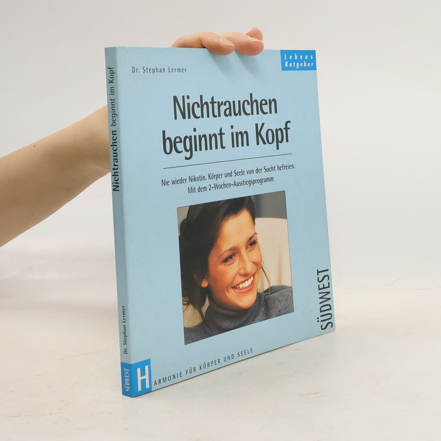 Stephan Lermer Nichtrauchen beginnt im Kopf