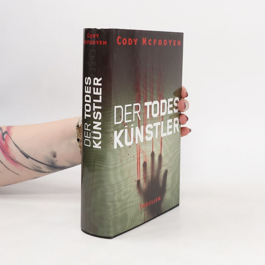 Cody McFadyen Der Todes Künstler