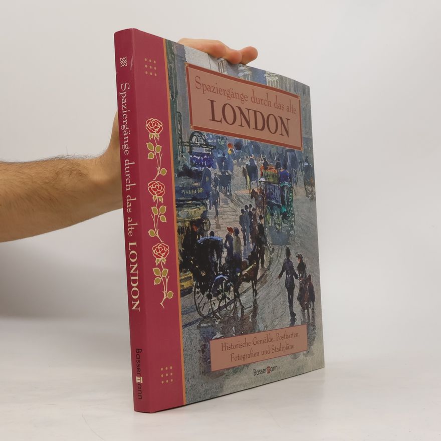 Rose Barton Spaziergänge durch das alte London