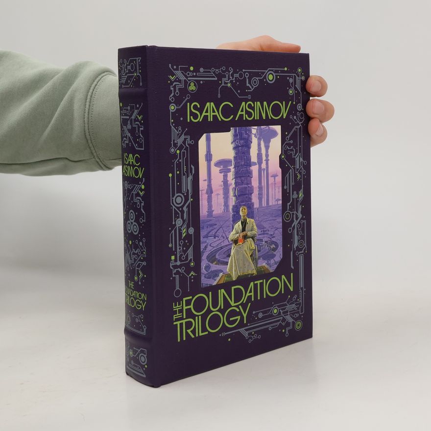 Isaac Asimov The Foudation Trilogy