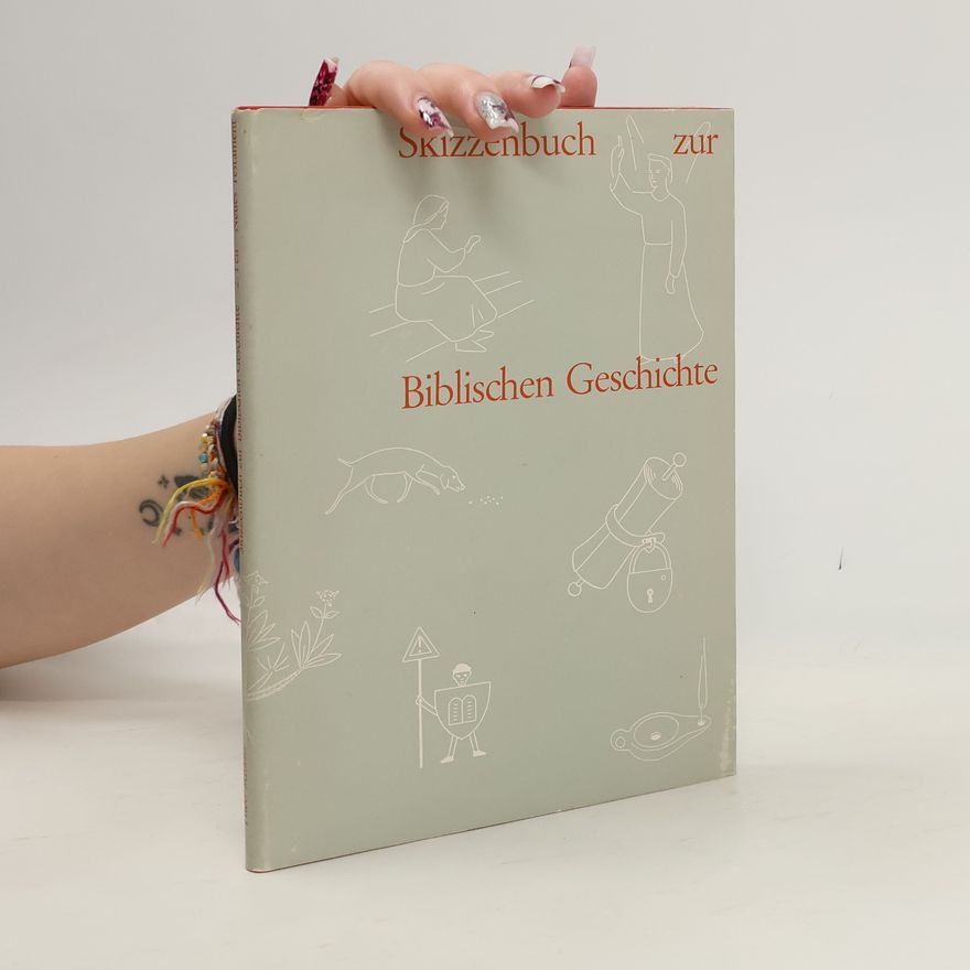 Theo Schaad Skizzenbuch zur Biblischen Geschichte