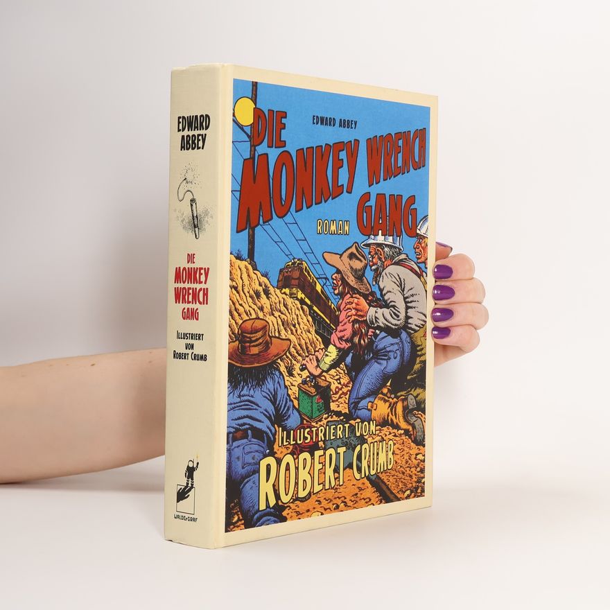 Edward Abbey Die Monkey-Wrench-Gang