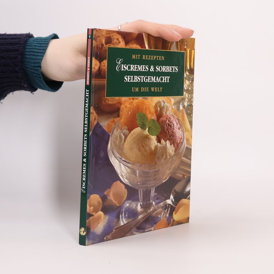 Rita Mühlbauer Eiscremes & Sorbets selbstgemacht