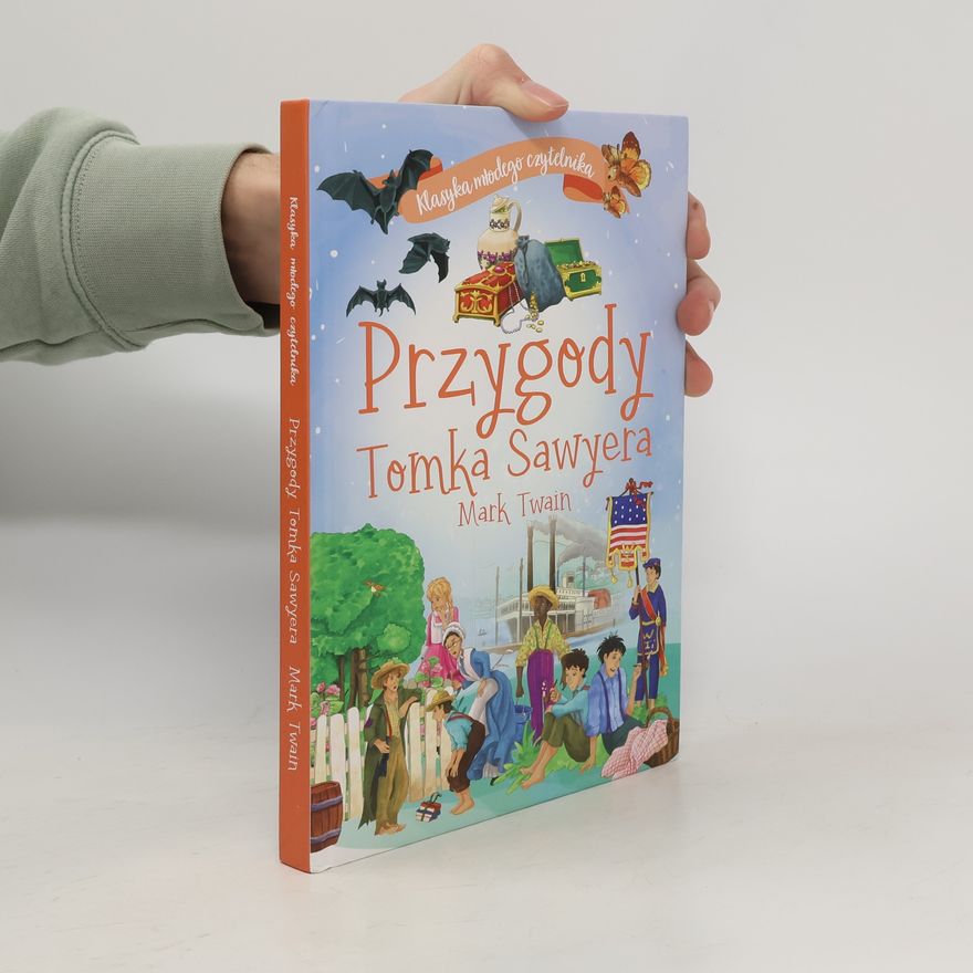 Mark Twain Klasyka młodego czytelnika. Przygody Tomka Sawyera