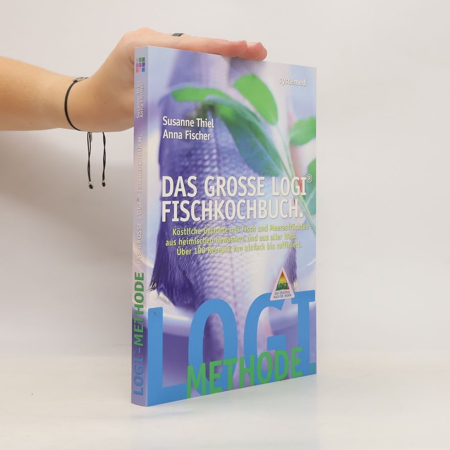 Susanne Thiel Das große LOGI-Fischkochbuch