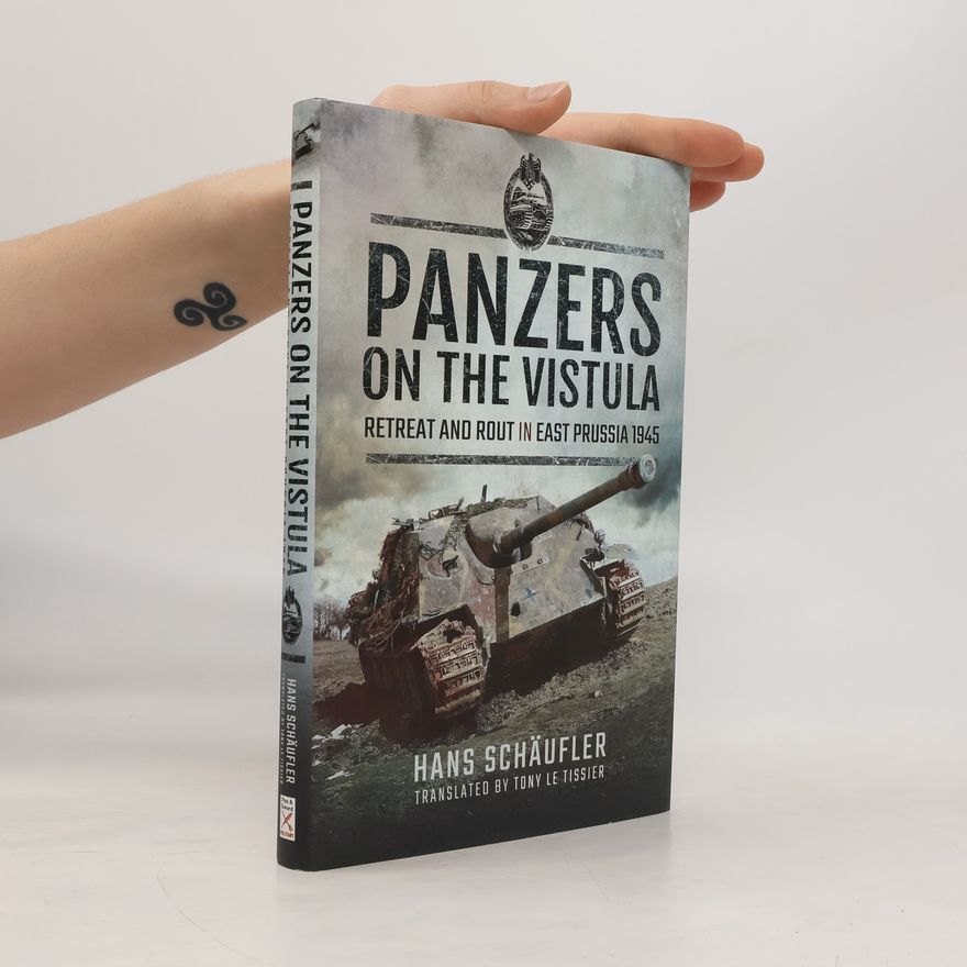 Hans Schäufler Panzers on the Vistula