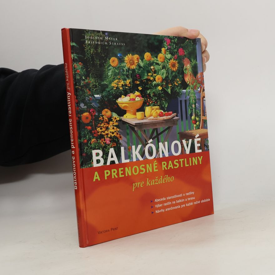 Joachim Mayer a. Friedrich Strauss Balkónové a prenosné rastliny