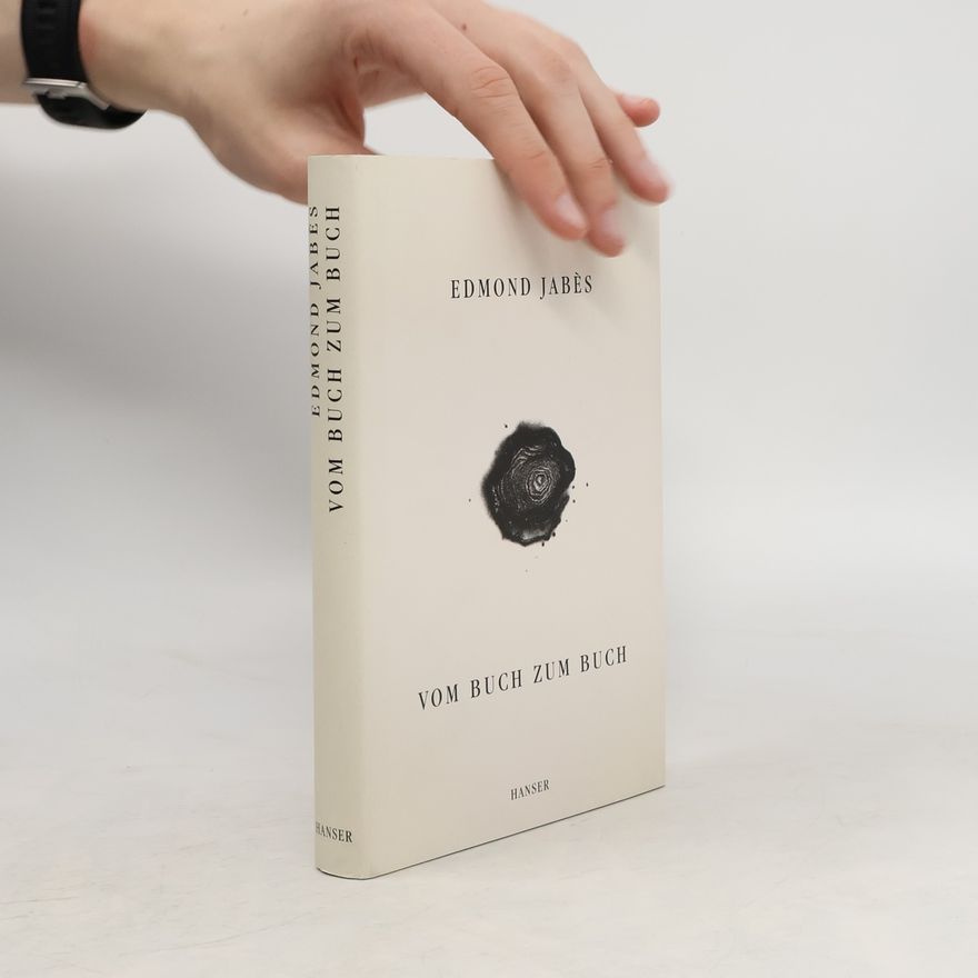 Edmond Jabhs Vom Buch zum Buch