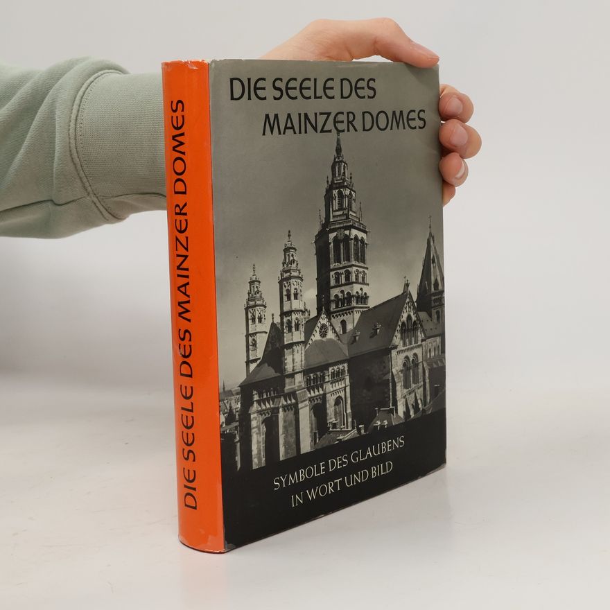 Georg Lenhart Die Seele des Mainzer Domes