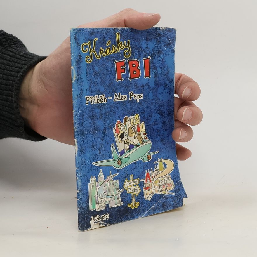 Alex Paps Krásky FBI. Příběh