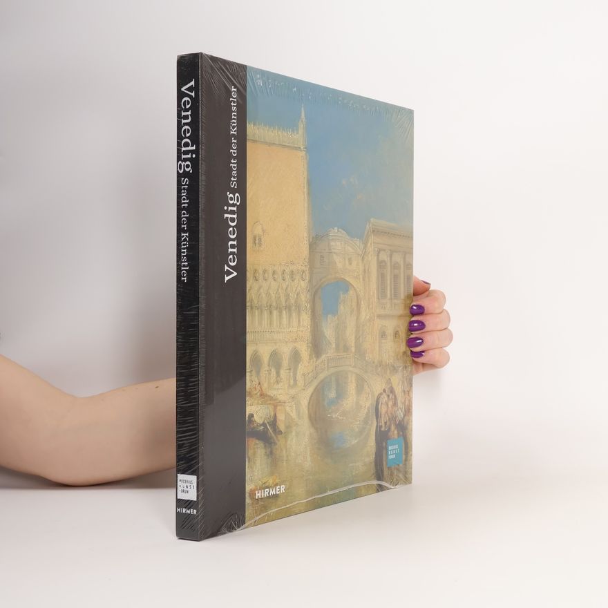 Inés Richter-Musso Venedig - Stadt der Künstler