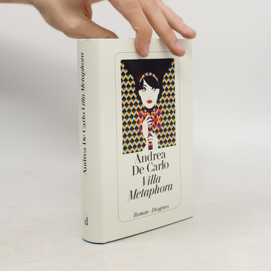 Andrea De Carlo Villa Metaphora