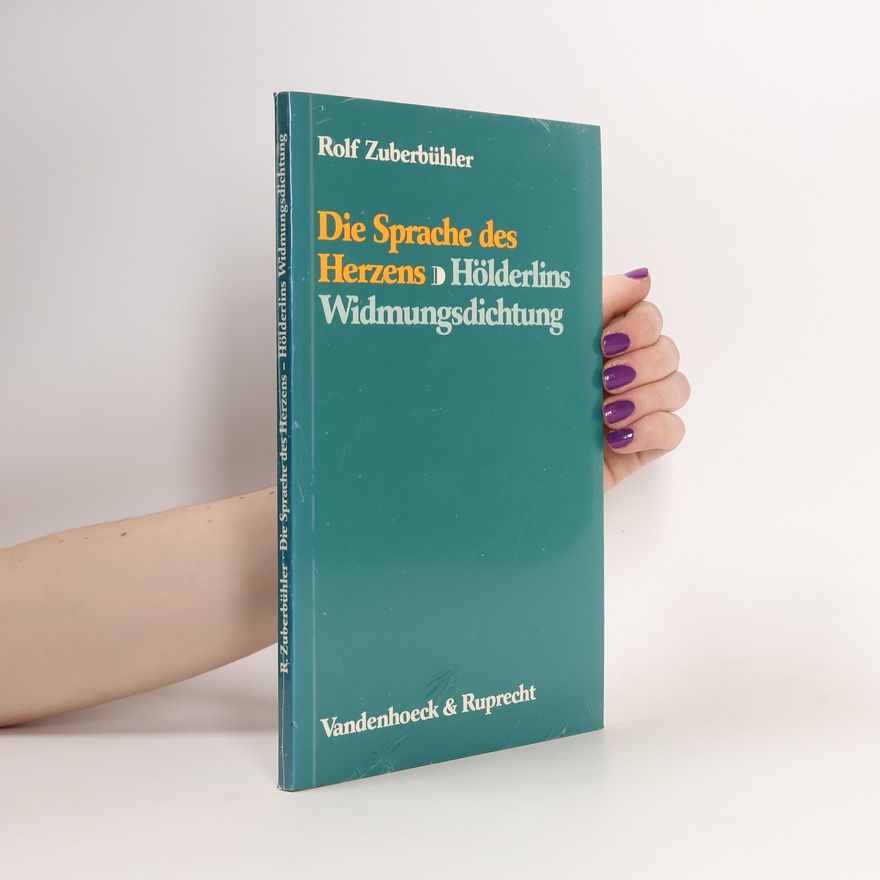 Rolf Zuberbühler Die Sprache des Herzens
