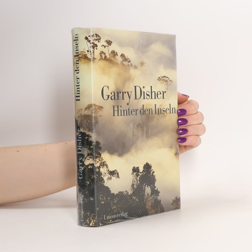 Garry Disher Hinter den Inseln