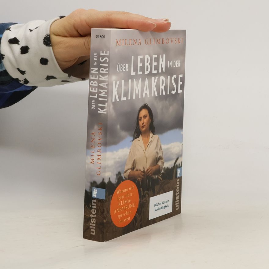 Milena Glimbovski Über Leben in der Klimakrise