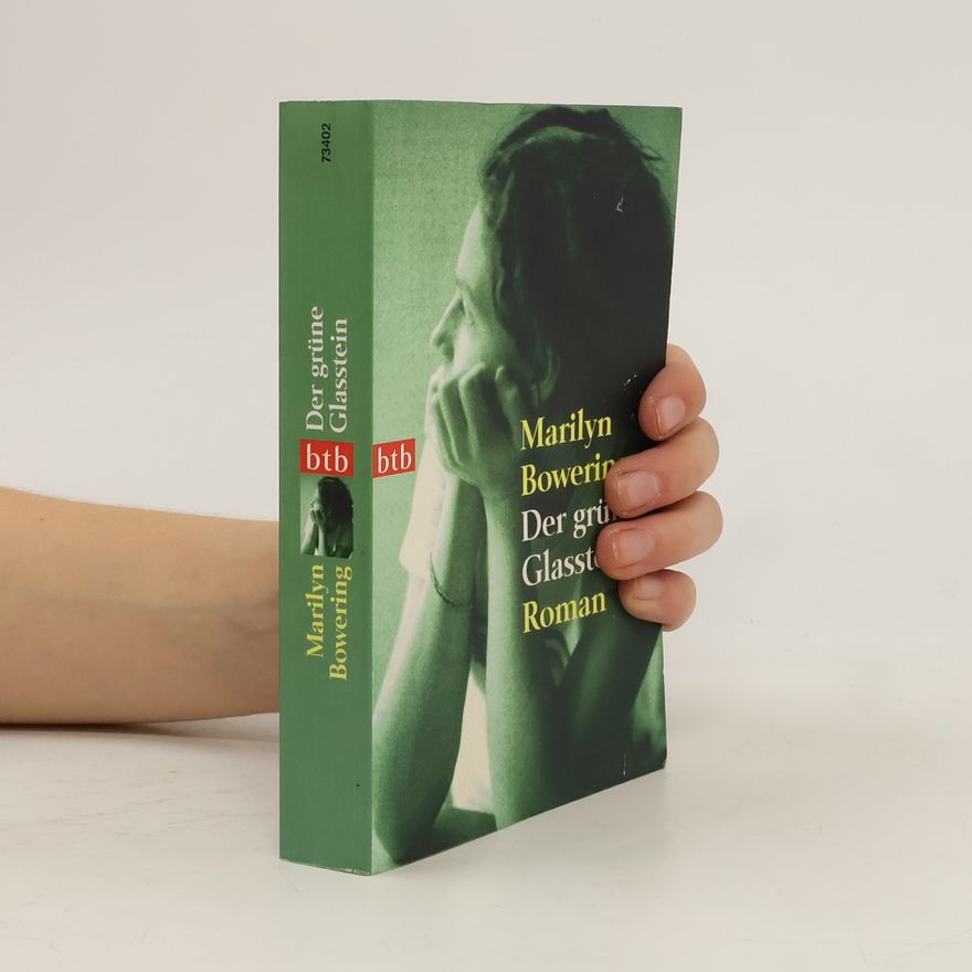 Marilyn Bowering Der grüne Glasstein