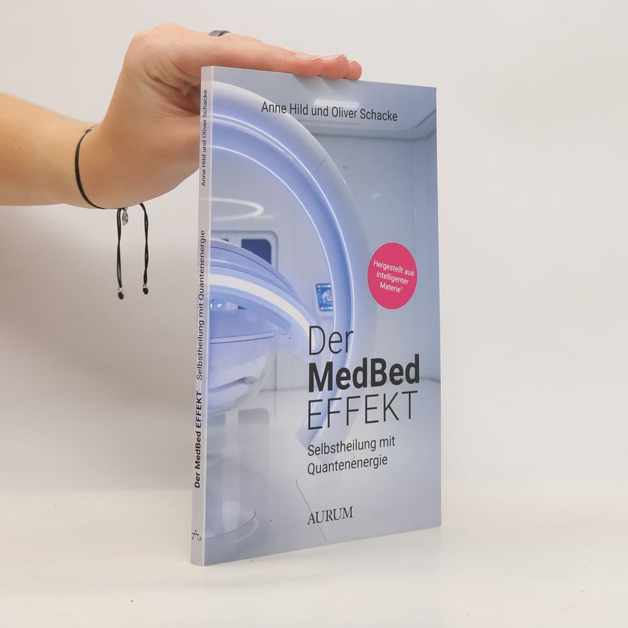Anne Hild Der MedBed-Effekt