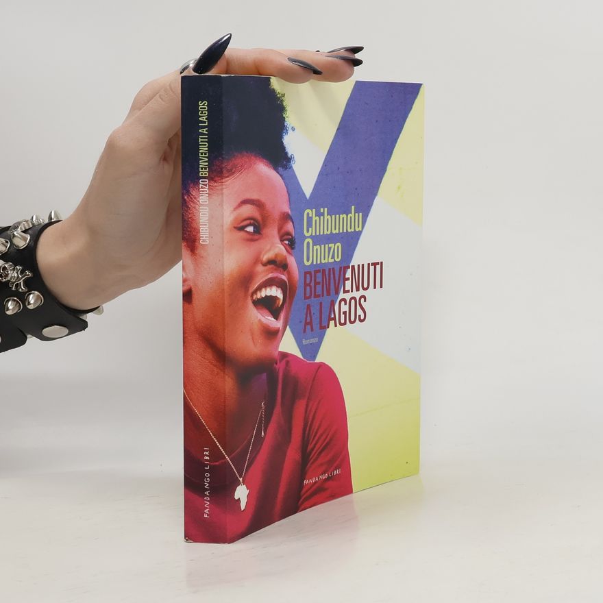 Chibundu Onuzo Benvenuti a Lagos