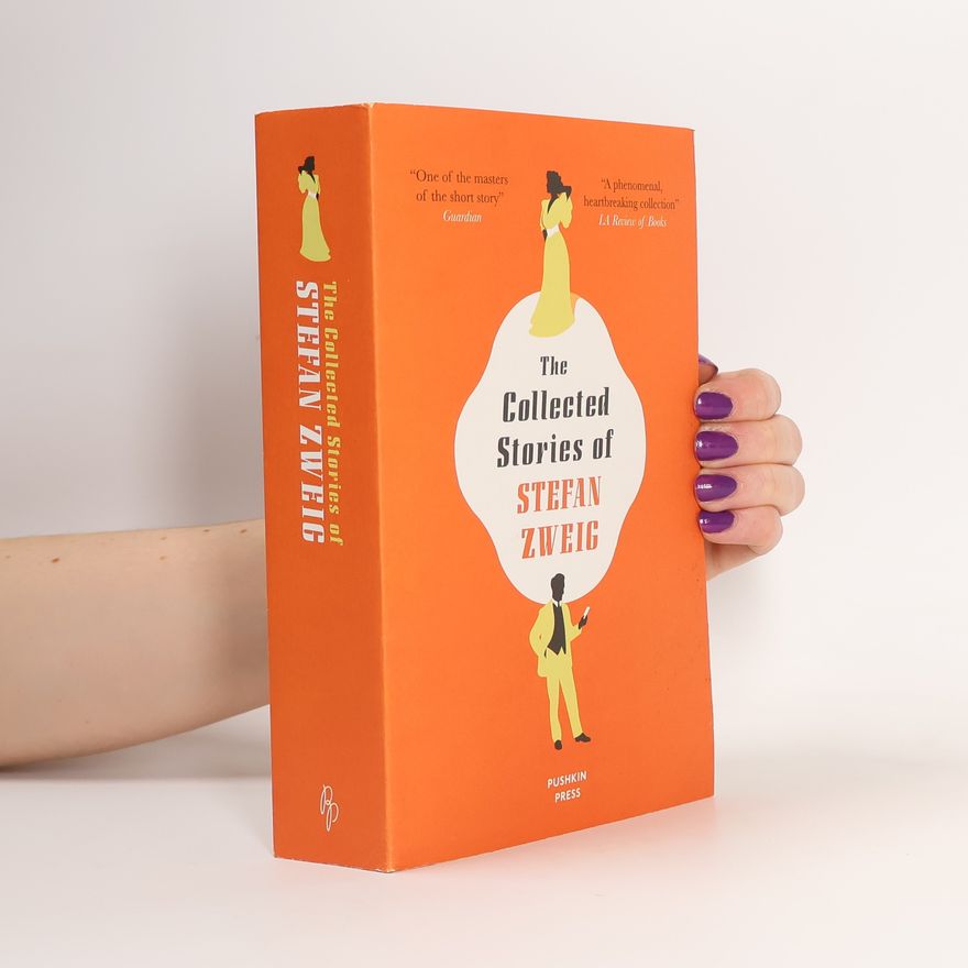 Stefan Zweig The Collected Stories of Stefan Zweig