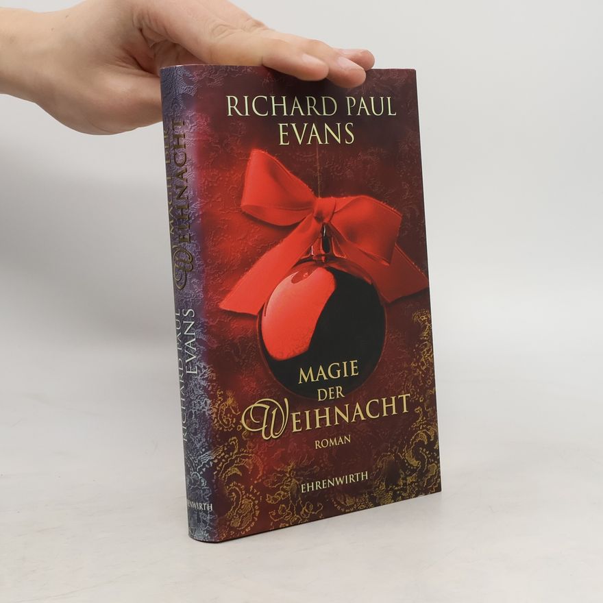 Richard Paul Evans Magie der Weihnacht