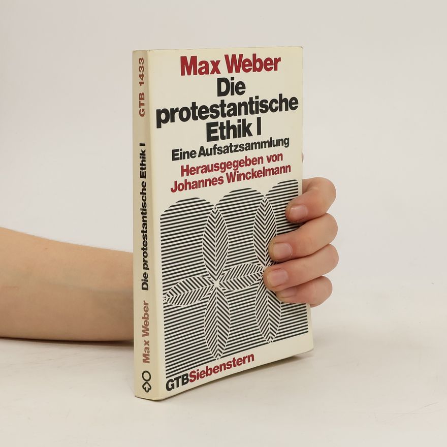 Max Weber Die protestantische Ethik. Tl.1