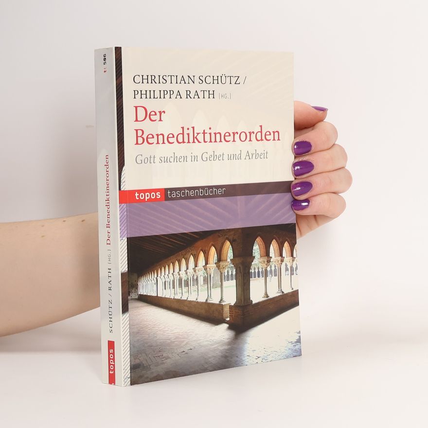 Philippa Rath Topos Taschenbücher: Der Benediktinerorden