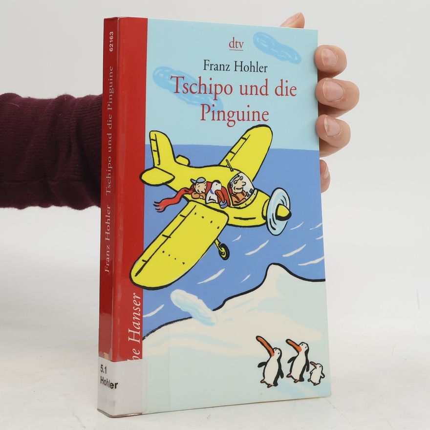 Franz Hohler Tschipo und die Pinguine
