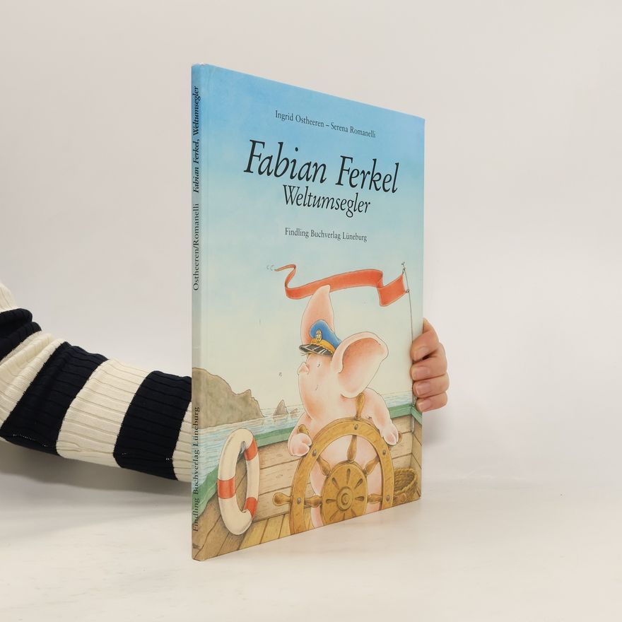 Serena Romanelli Fabian Ferkel, Weltumsegler