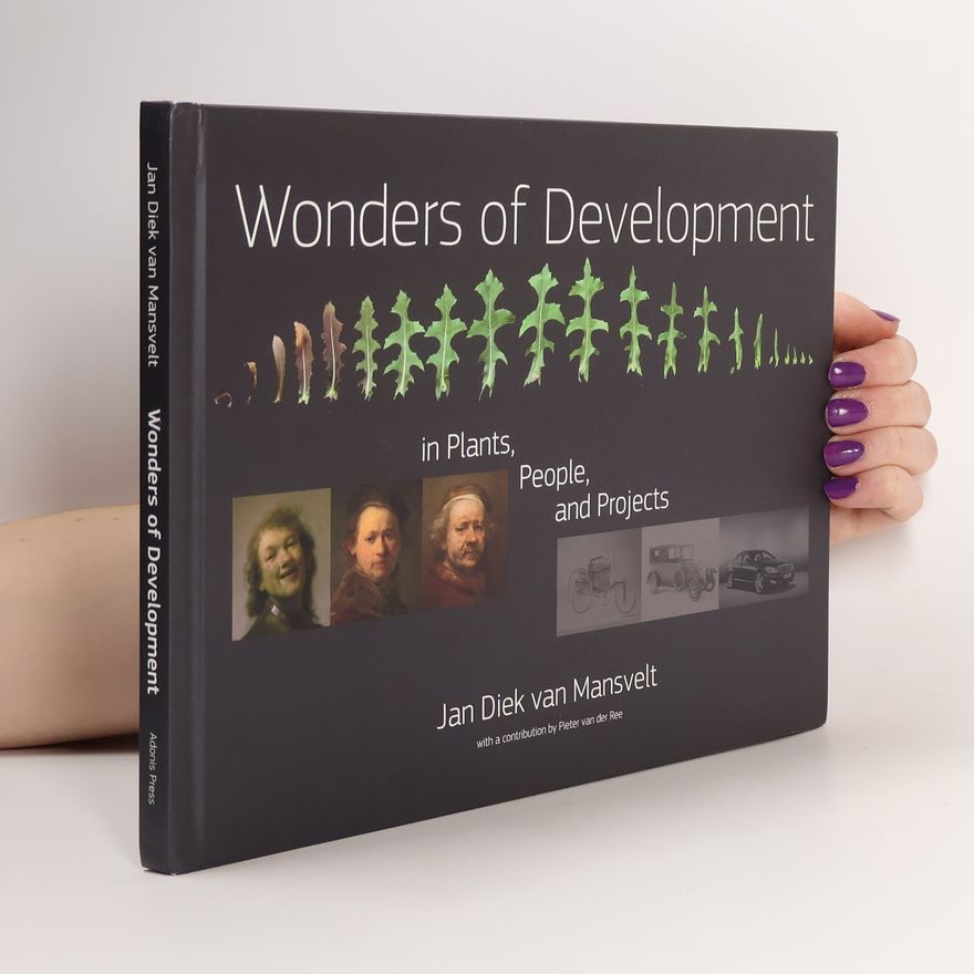 Laura Liska Wonders of Development in Plants, People, and Projects