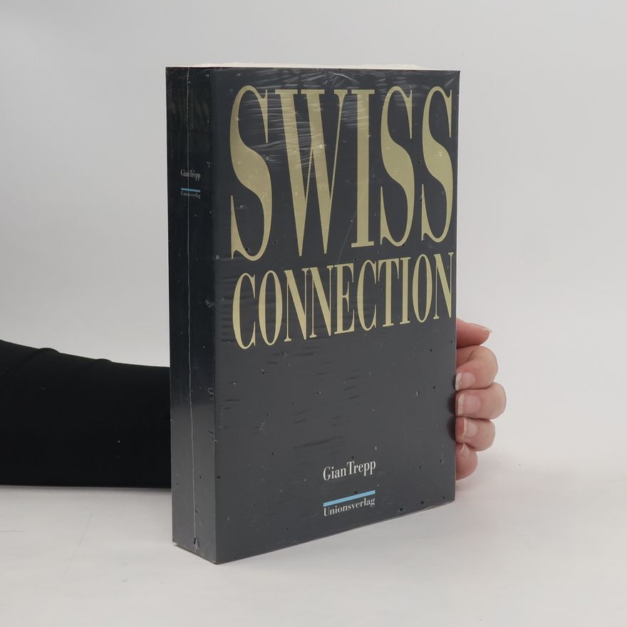 Gian Trepp Swiss Connection