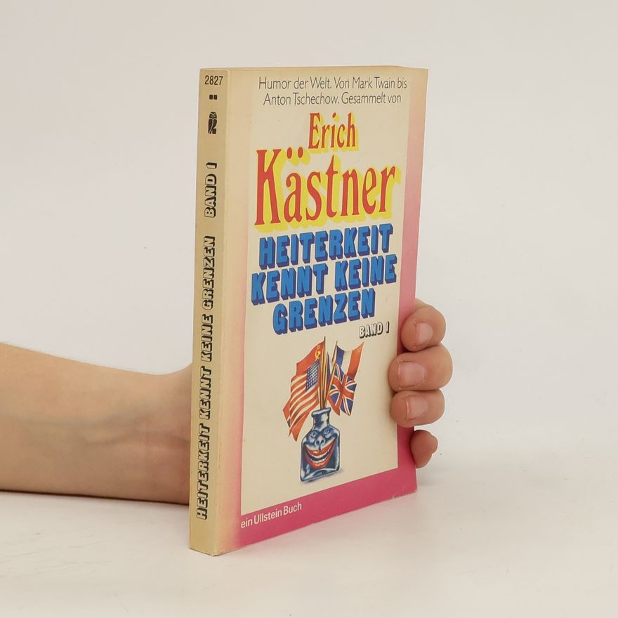 Erich Kästner Heiterkeit kennt keine Grenzen