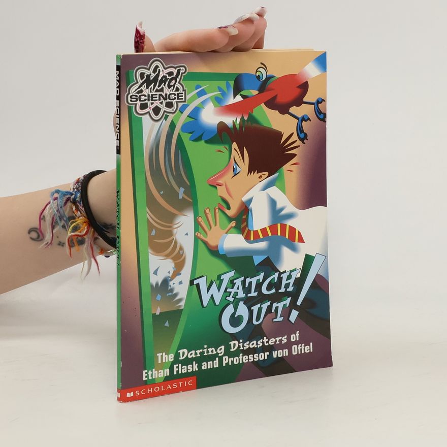 Anne Capeci Mad Science - 4: Watch Out!